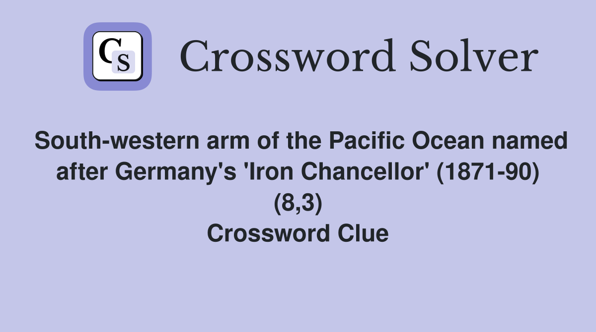 South-western arm of the Pacific Ocean named after Germany's 'Iron